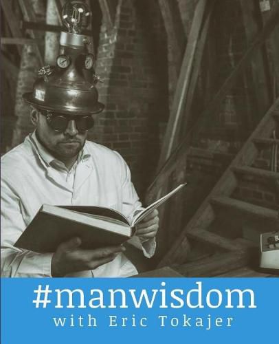 Cover image for #ManWisdom