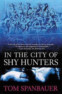 Cover image for In the City of Shy Hunters