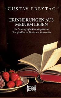 Cover image for Erinnerungen aus meinem Leben: Die Autobiographie des meistgelesenen Schrifstellers im Deutschen Kaiserreich