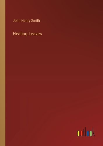 Healing Leaves