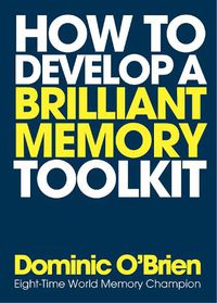 Cover image for How To Develop A Brilliant Memory Toolkit