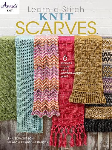 Cover image for Learn-a-Stitch Knit Scarves: 6 Scarves Made Using Worsted-Weight Yarn!