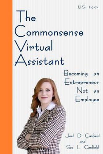 Cover image for The Commonsense Virtual Assistant: Becoming an Entrepreneur Not an Employee