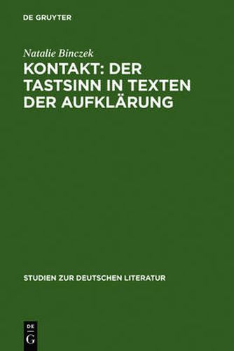 Cover image for Kontakt: Der Tastsinn in Texten der Aufklarung