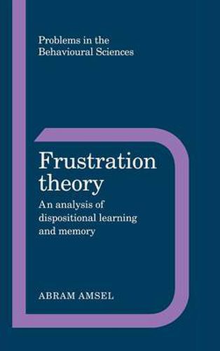 Frustration Theory: An Analysis of Dispositional Learning and Memory