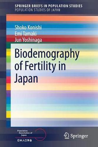 Cover image for Biodemography of Fertility in Japan