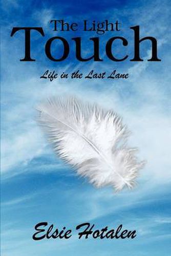 Cover image for The Light Touch: Life in the Last Lane