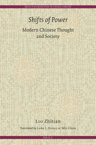 Cover image for Shifts of Power: Modern Chinese Thought and Society