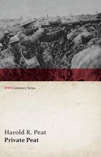 Cover image for Private Peat (WWI Centenary Series)