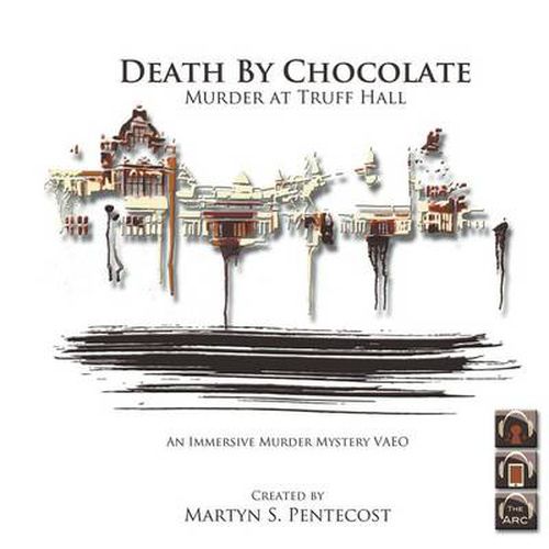 Death by Chocolate: Murder at Truff Hall