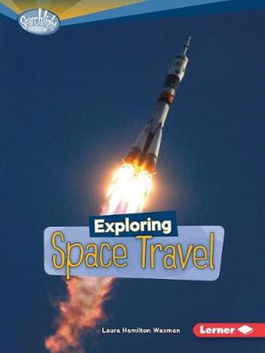 Cover image for Exploring Space Travel