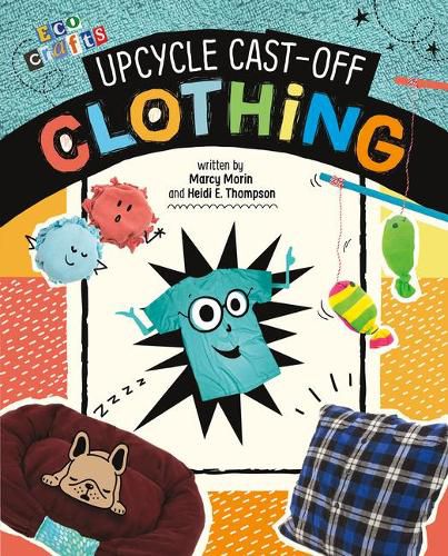 Cover image for Upcycle Cast-Off Clothing