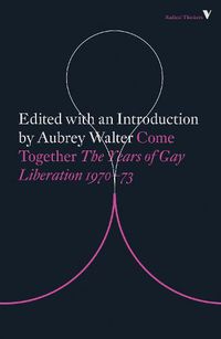 Cover image for Come Together: Years of Gay Liberation