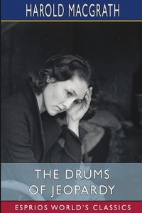 Cover image for The Drums of Jeopardy (Esprios Classics)