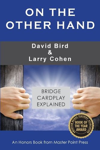 Cover image for On the Other Hand: Bridge cardplay explained
