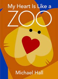 Cover image for My Heart Is Like a Zoo
