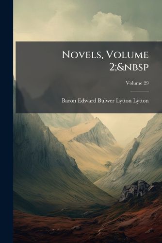 Cover image for Novels, Volume 2; Volume 29