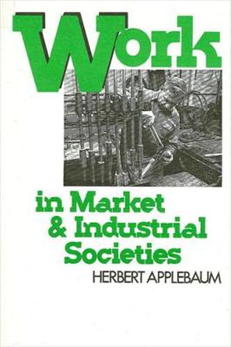 Cover image for Work in Market and Industrial Societies