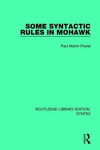 Cover image for Some Syntactic Rules in Mohawk