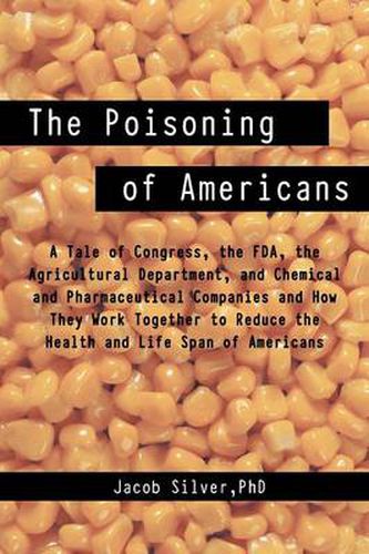 Cover image for The Poisoning of Americans