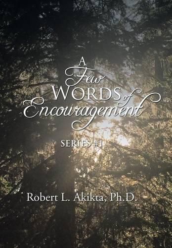 Cover image for A Few Words of Encouragement: Series #1