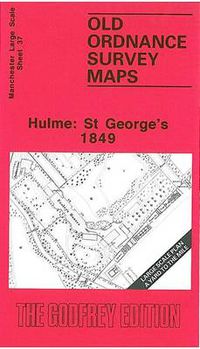 Cover image for Hulme: St.George's 1849: Manchester Sheet 37