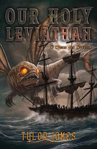 Cover image for Our Holy Leviathan