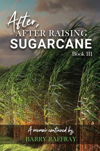 Cover image for After, After Raising Sugar Cane