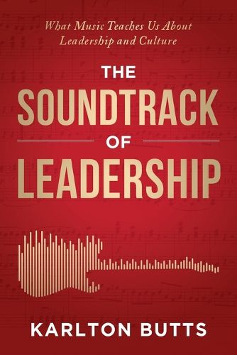 Cover image for The Soundtrack of Leadership