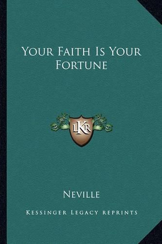 Cover image for Your Faith Is Your Fortune