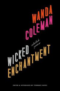 Cover image for Wicked Enchantment: Selected Poems