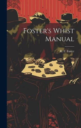 Cover image for Foster's Whist Manual