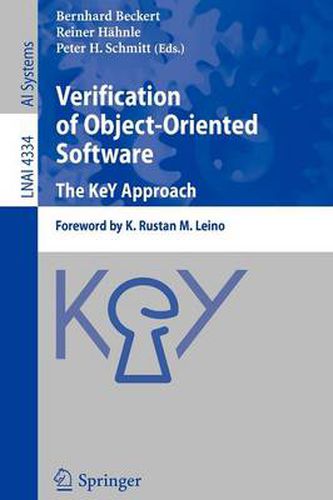 Cover image for Verification of Object-Oriented Software. The KeY Approach: Foreword by K. Rustan M. Leino