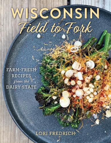 Cover image for Wisconsin Field to Fork