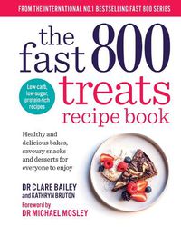 Cover image for The Fast 800 Treats Recipe Book