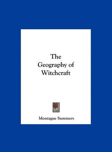 The Geography of Witchcraft