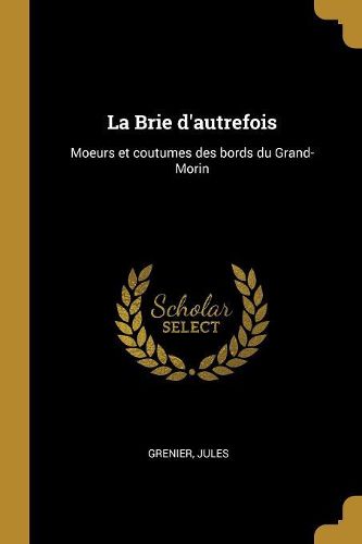 Cover image for La Brie d'autrefois