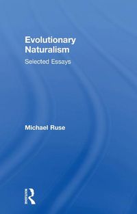 Cover image for Evolutionary Naturalism: Selected Essays