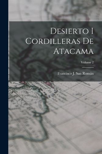 Cover image for Desierto I Cordilleras De Atacama; Volume 2