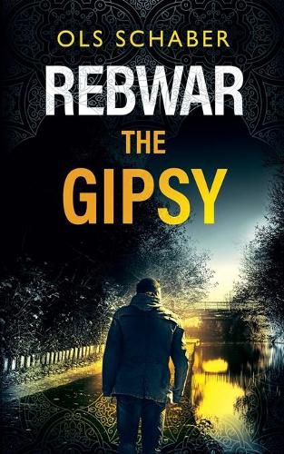 Cover image for Rebwar - The Gipsy: A London Murder Mystery