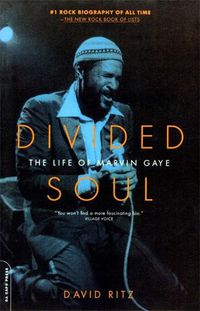Cover image for Divided Soul: The Life Of Marvin Gaye