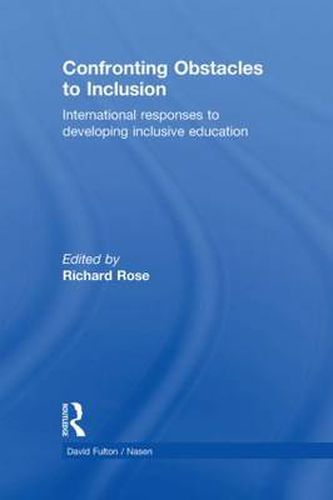 Cover image for Confronting Obstacles to Inclusion: International Responses to Developing Inclusive Education