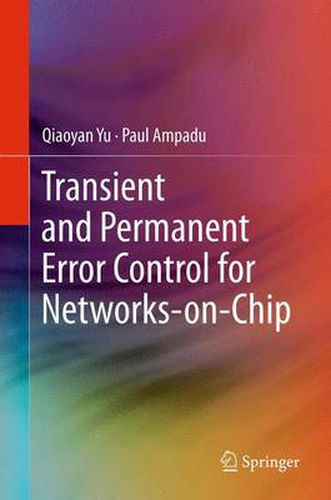Cover image for Transient and Permanent Error Control for Networks-on-Chip