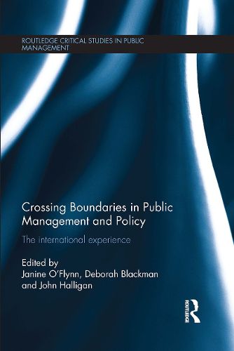 Crossing Boundaries in Public Management and Policy