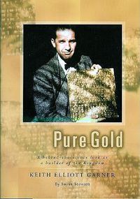 Cover image for Pure Gold: A Behind-The-Scenes Look at a Builder of the Kingdom