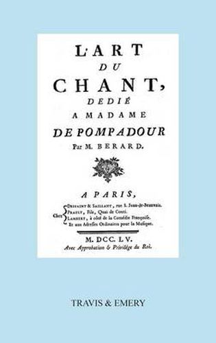 Cover image for L'Art Du Chant, Dedie a Madame de Pompadour. (Facsimile of 1755 Edition).