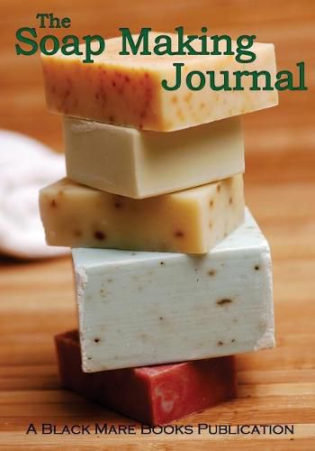 Cover image for The Soap Making Journal