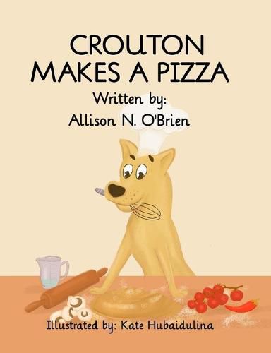 Crouton Makes a Pizza