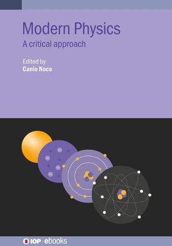 Cover image for Modern Physics: A critical approach