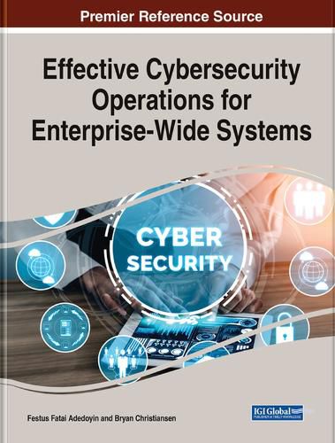 Cover image for Effective Cybersecurity Operations for Enterprise-Wide Systems